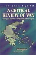 Critical Review Of Van, A: Earthquake Prediction From Seismic Electrical Signals