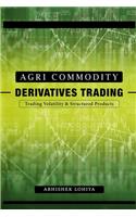 Agri-Commodity Derivatives Trading