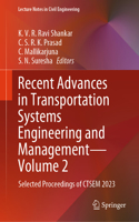 Recent Advances in Transportation Systems Engineering and Management--Volume 2