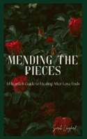 Mending The Peices