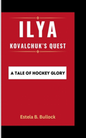 Ilya Kovalchuk's Quest