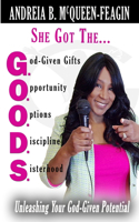 She Got The G.O.O.D.S.