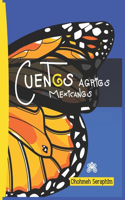 Cuentos Agrios Mexicanos