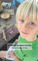 Organic Art Materials for Kids