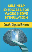 Self Help Exercises For Vagus Nerve Stimulation