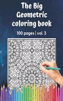 The Big Geometric Coloring Book - 100 pages - vol.3