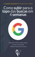 Como subir para o topo do Google em 4 Semanas