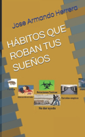Hábitos Que Roban Tus Sueños
