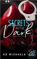 Secrets in the Dark