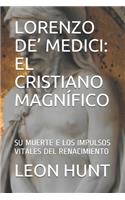 Lorenzo De' Medici