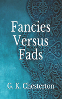 Fancies Versus Fads