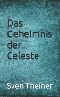Das Geheimnis der Celeste