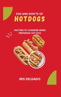 DOS and Don'ts of Hot Dog
