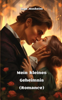 Mein kleines Geheimnis (Romance)