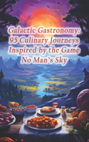 Galactic Gastronomy