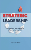 Strategic Leadership