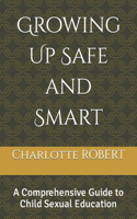 Growing Up Safe and Smart