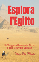 Esplora l'Egitto