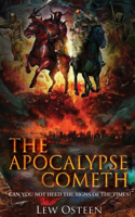 Apocalypse Cometh