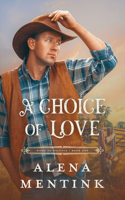 Choice of Love