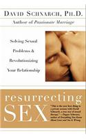 Resurrecting Sex