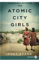 The Atomic City Girls [Large Print]