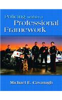 Policing Within a Professional Framework