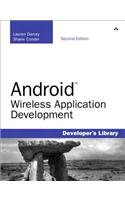 Android Wireless Application Development: Barnes & Noble Special Edition(Developer's Library)