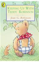 Keeping Up with Teddy Robinson (Young Puffin Books)