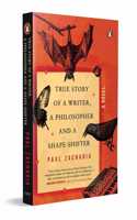 True Story of a Writer Philosopher and Shape-shifter