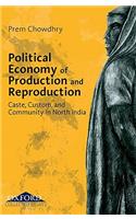 Political Economy of Production and Reproduction