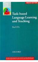 Task - Based Language Learning And Teaching