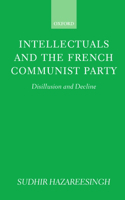 Intellectuals and the French Communist Party