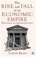 Rise and Fall of an Economic Empire