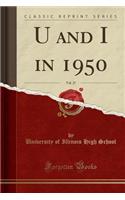 U and I in 1950, Vol. 27 (Classic Reprint)