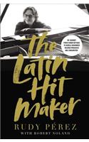 The Latin Hit Maker