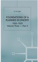 A History of Soviet Russia: 4 Foundations of a Planned Economy,1926-1929: Volume 3