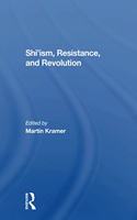 Shi'ism, Resistance, and Revolution