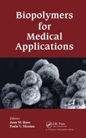 Biopolymers for Medical Applications