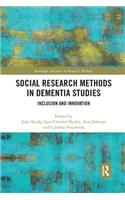 Social Research Methods in Dementia Studies