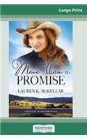 More than a Promise (16pt Large Print Edition)