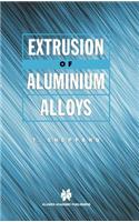 Extrusion of Aluminium Alloys
