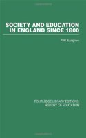 Society and Education in England Since 1800