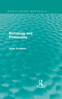 Sociology and Philosophy (Routledge Revivals)