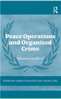 Peace Operations and Organized Crime