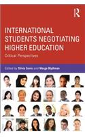 International Students Negotiating Higher Education: Critical perspectives(English)