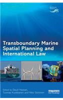 Transboundary Marine Spatial Planning and International Law