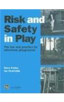 Risk and Safety in Play