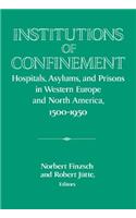 Institutions of Confinement