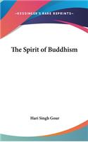 The Spirit of Buddhism